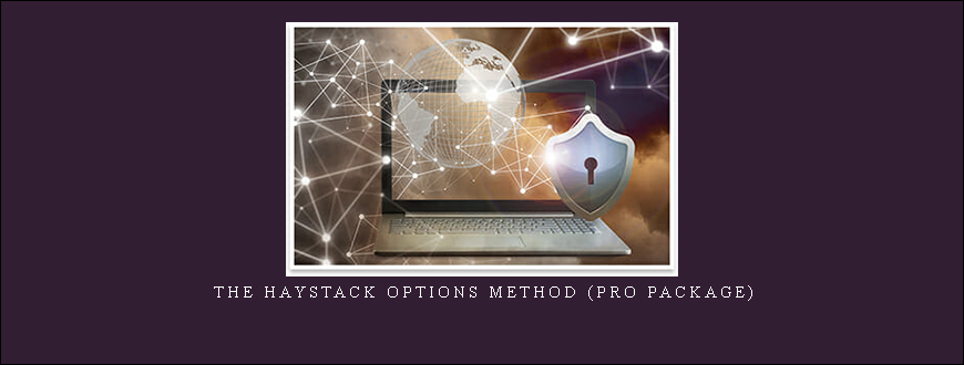 The Haystack Options Method (Pro Package)