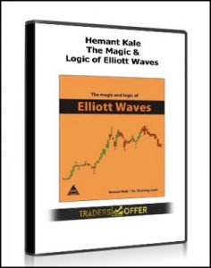 The Magic and Logic of Elliott Waves , Hemant Kale, The Magic and Logic of Elliott Waves by Hemant Kale