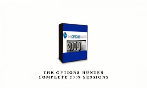 The Options Hunter Complete 2009 Sessions by Dale Wheatley