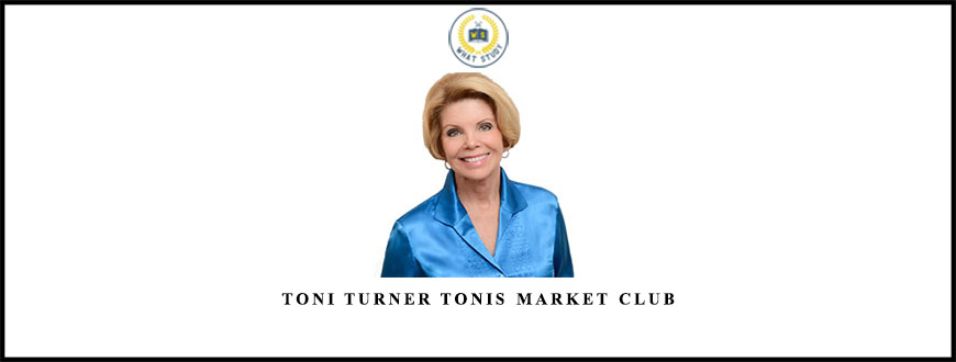 Toni Turner – Toni’s Market Club