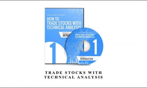 Trade Stocks With Technical Analysis by Sasha Evdakov