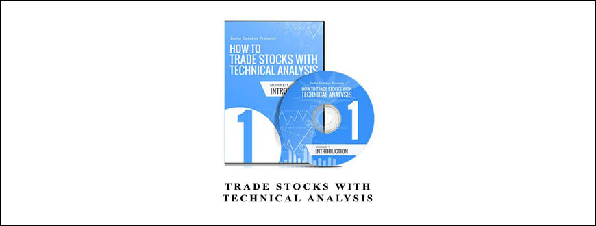 Trade Stocks With Technical Analysis by Sasha Evdakov