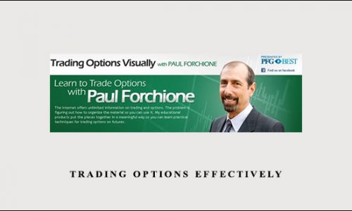 Trading Options Effectively by Paul Forchione