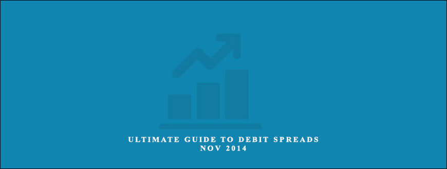 Ultimate Guide to Debit Spreads – Nov 2014 by Simpler Options