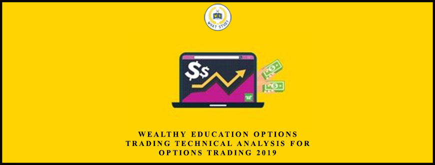 Wealthy-Education-Options-Trading-Technical-Analysis-For-Options-Trading-2019-1.jpg