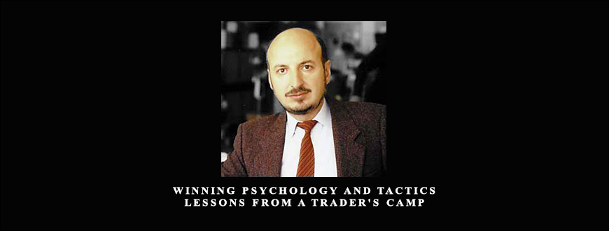 Alexander Elder – Lessons From A Trader’s Camp. Winning Psychology & Tactics