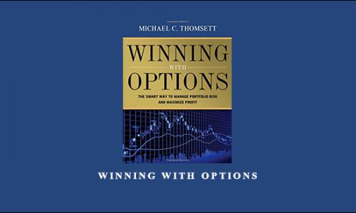 Winning with Options by Michael C.Thomsett