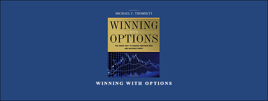 Winning with Options by Michael C.Thomsett