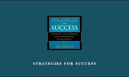 Zig Ziglar – Strategies For Success