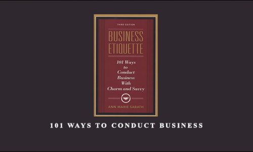 101 Ways to Conduct Business