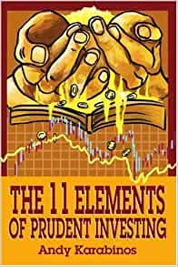 11 Elements , Prudent Investing, 11 Elements of Prudent Investing