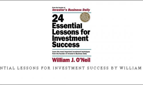 24 Essential Lessons for Investment Success by William J.ONeil