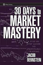 30 Days to Market Mastery by Jack Bernstein