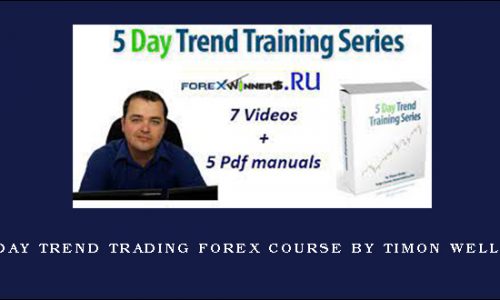 5 Day Trend Trading Forex Course by Timon Weller