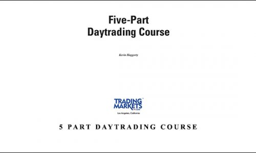 5 Part Daytrading Course by Kevin Haggerty