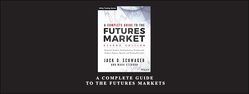 A-Complete-Guide-to-the-Futures-Markets-by-Jack-Schwager