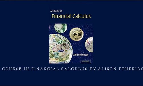 A Course in Financial Calculus by Alison Etheridge