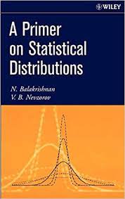 A Primer on Statistical Distributions by N.Balakrishnan