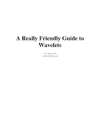 A Really Friendly Guide to Wavelets ,C.Vallens, A Really Friendly Guide to Wavelets by C.Vallens