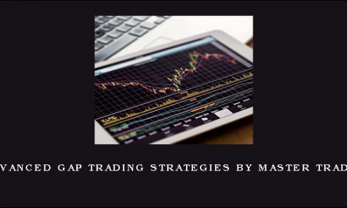 Master Trader – Advanced Gap Trading Strategies