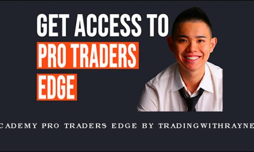 Academy Pro Traders Edge by Tradingwithrayner