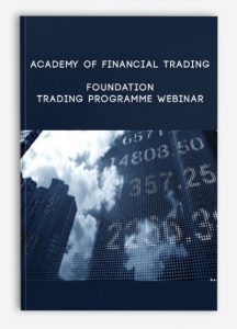 Academy of Financial Trading, Foundation Trading Programme Webinar [ 11 Videos (Mp4)], Academy of Financial Trading: Foundation Trading Programme Webinar [ 11 Videos (Mp4)]