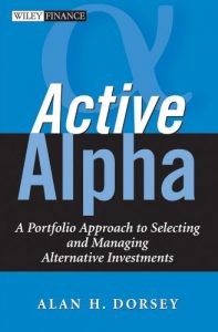 Active Alpha , Alan H.Dorsey, Active Alpha by Alan H.Dorsey