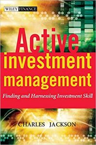 Active Investment Management , Charles Jackson, Active Investment Management by Charles Jackson