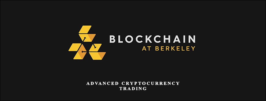 Advanced Cryptocurrency Trading by Blockchain at Berkeley