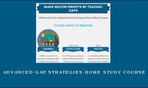 Advanced Gap Strategies Home Study Course