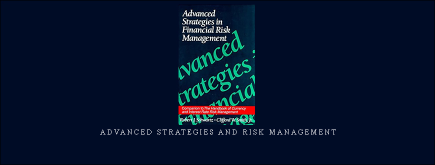 Advanced Strategies and Risk Management