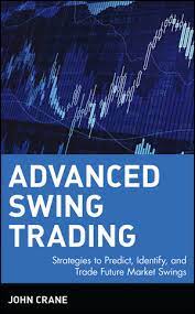 Advanced Swing Trading by John Crane