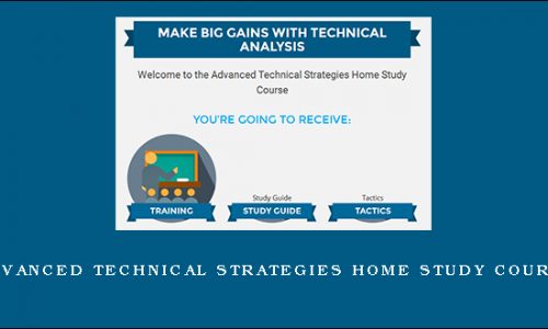 Advanced Technical Strategies Home Study Course