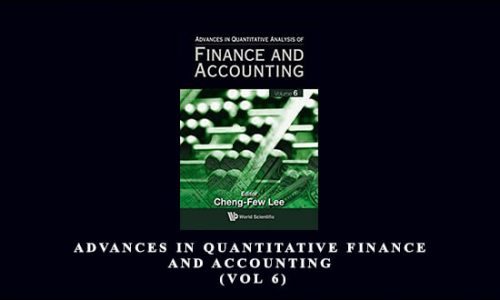 Advances in Quantitative Finance and Accounting (Vol 6) by Cheng-Few Lee