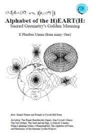 Alphabet of the Earth. Sacred Geometry’s Golden Meaning , Daniel Winter, Alphabet of the Earth. Sacred Geometry’s Golden Meaning by Daniel Winter