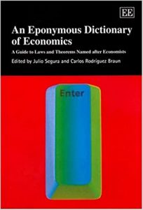 An Eponymous Dictionary of Economics, Julio Segura, An Eponymous Dictionary of Economics by Julio Segura