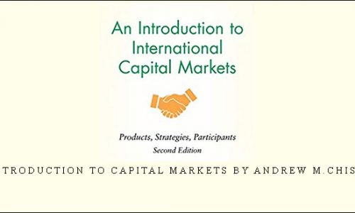 An Introduction to Capital Markets by Andrew M.Chisholm