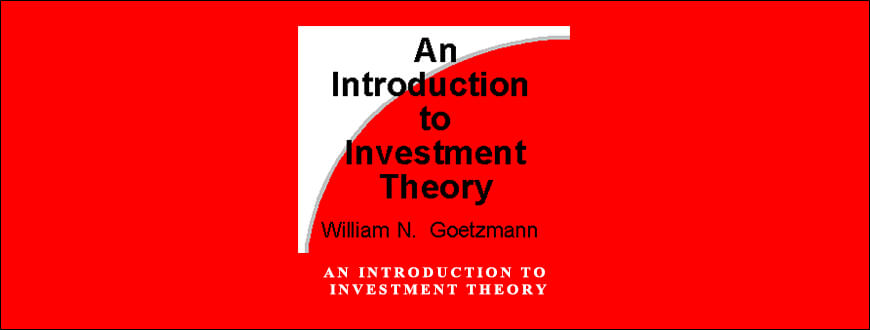 An-Introduction-to-Investment-Theory-by-William-N.Goetzmann