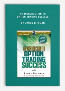 An Introduction to Option Trading Success , James Bittman, An Introduction to Option Trading Success by James Bittman