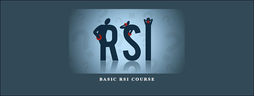 Andrew Cardwell – Basic RSI Course