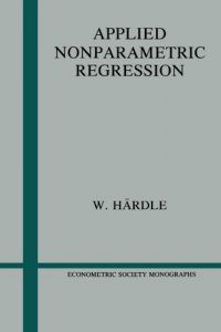 Applied Nonparametric Regression , Wolfgang Hardle, Applied Nonparametric Regression by Wolfgang Hardle