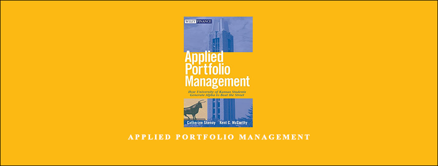 Applied Portfolio Management by Catherine Shenoy