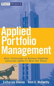 Applied Portfolio Management , Catherine Shenoy, Applied Portfolio Management by Catherine Shenoy