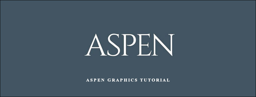 Aspen Graphics Tutorial