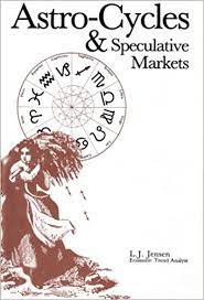 Astro-Cycles and Speculative Markets by L.J.Jensen