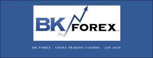 BK Forex - China Trading Course - Jan 2016