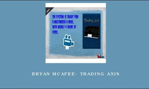 BRYAN MCAFEE- TRADING AXIS