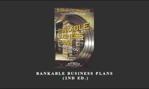 Bankable Business Plans (2nd Ed.) by Edward G.Rogoff