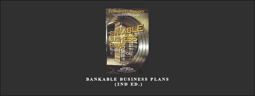 Bankable Business Plans (2nd Ed.) by Edward G.Rogoff