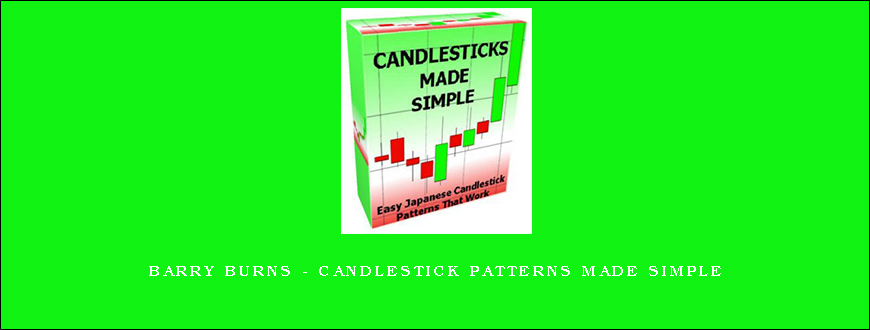 Barry Burns – CANDLESTICK PATTERNS MADE SIMPLE